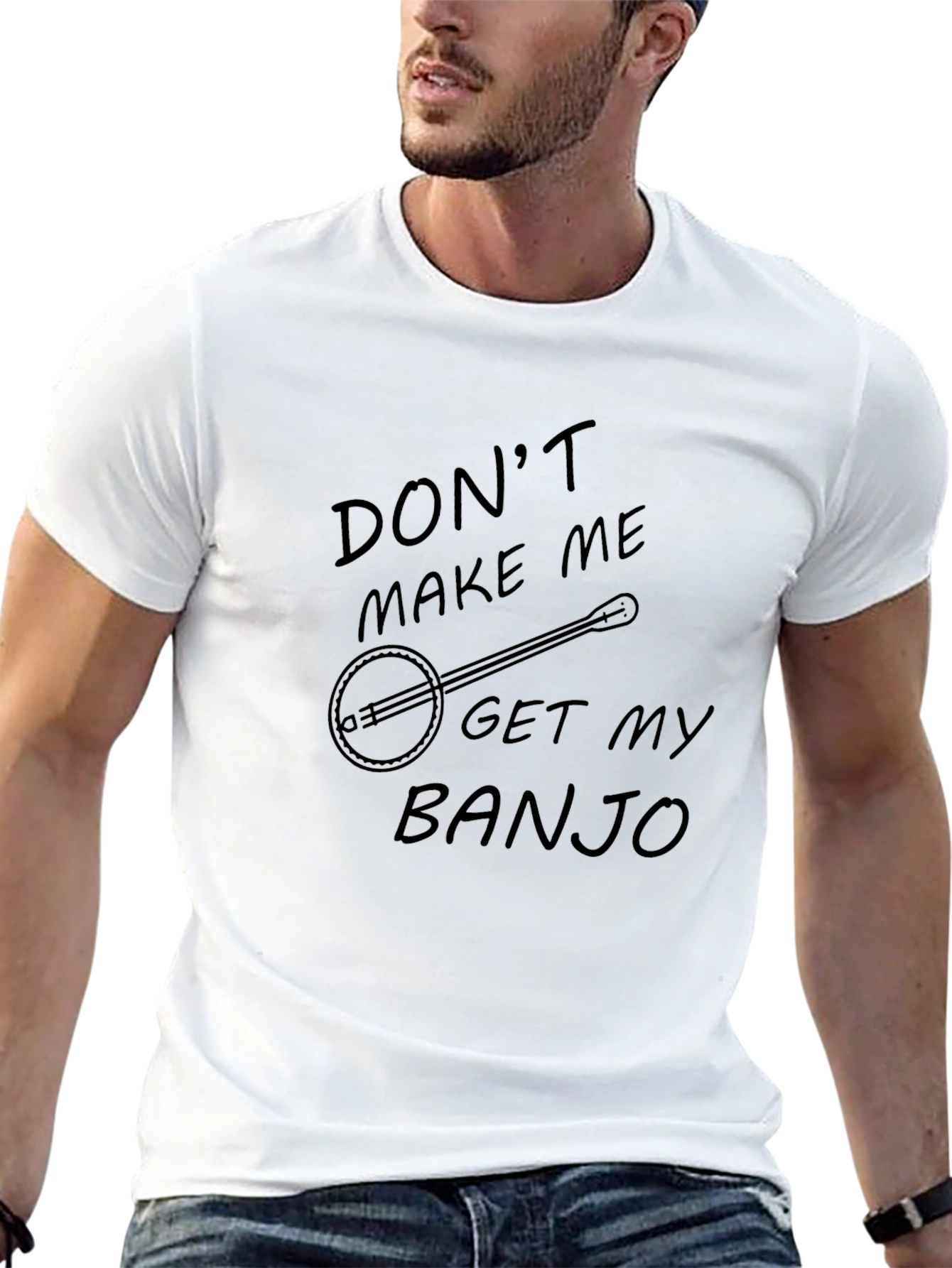 Dont Make Me Get My Banjo T-Shirt - Black