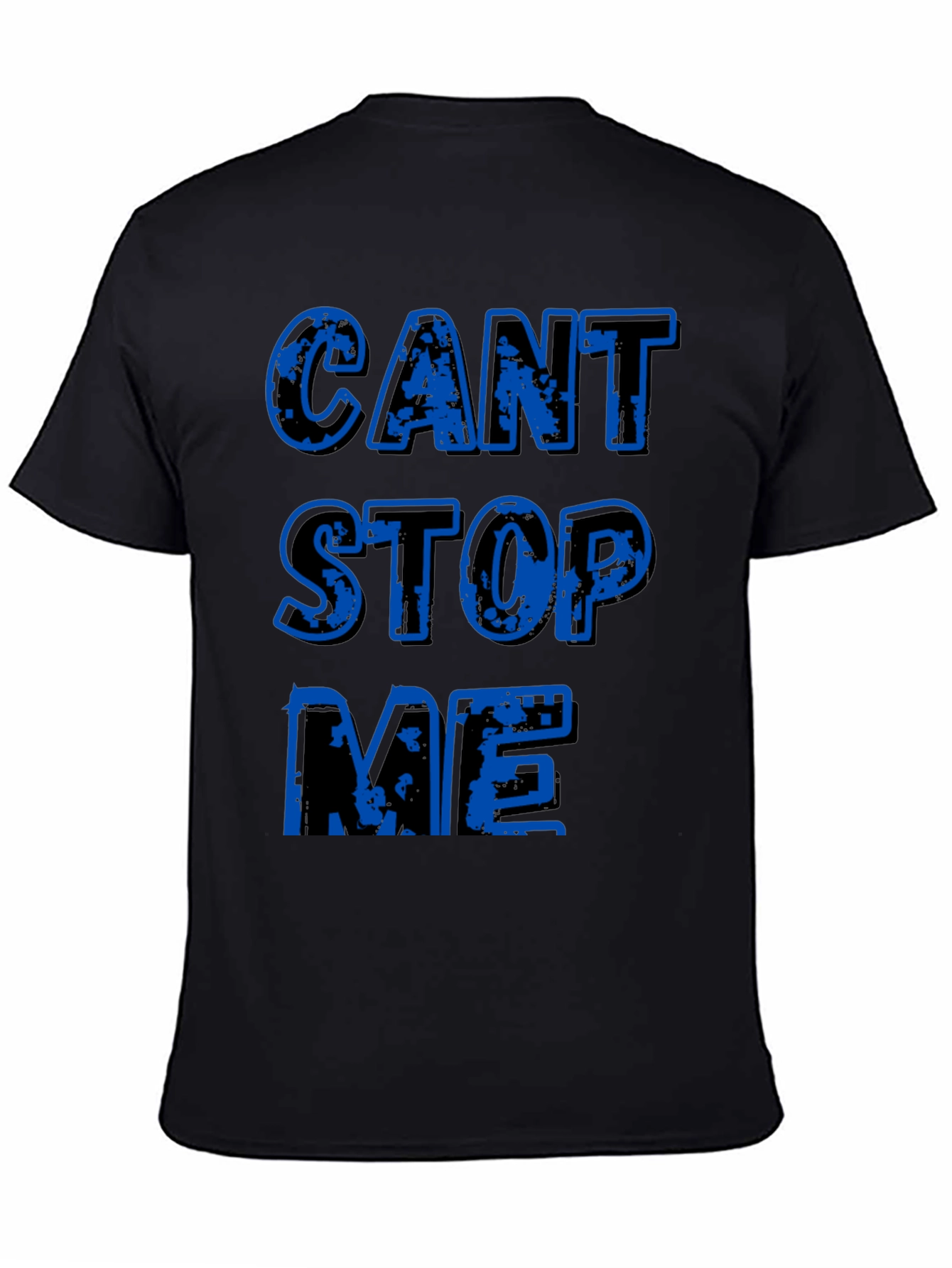 Cant Stop Me Graphic T-Shirt