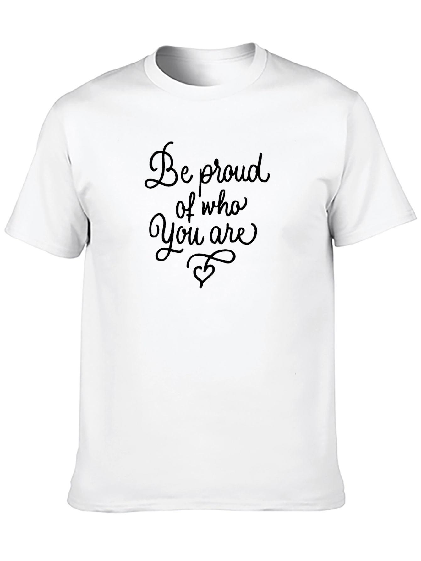 Be Proud T-Shirt