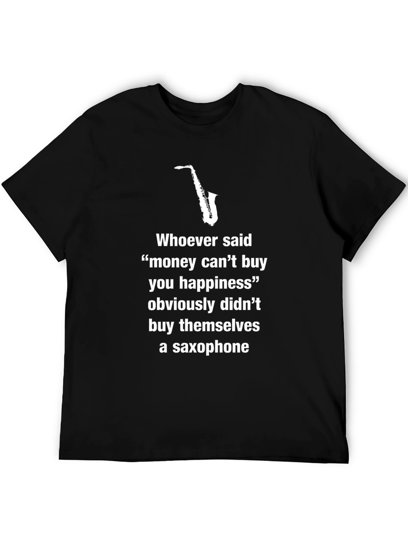 Saxophone Happiness T-Shirt - Musician Novelty Tee