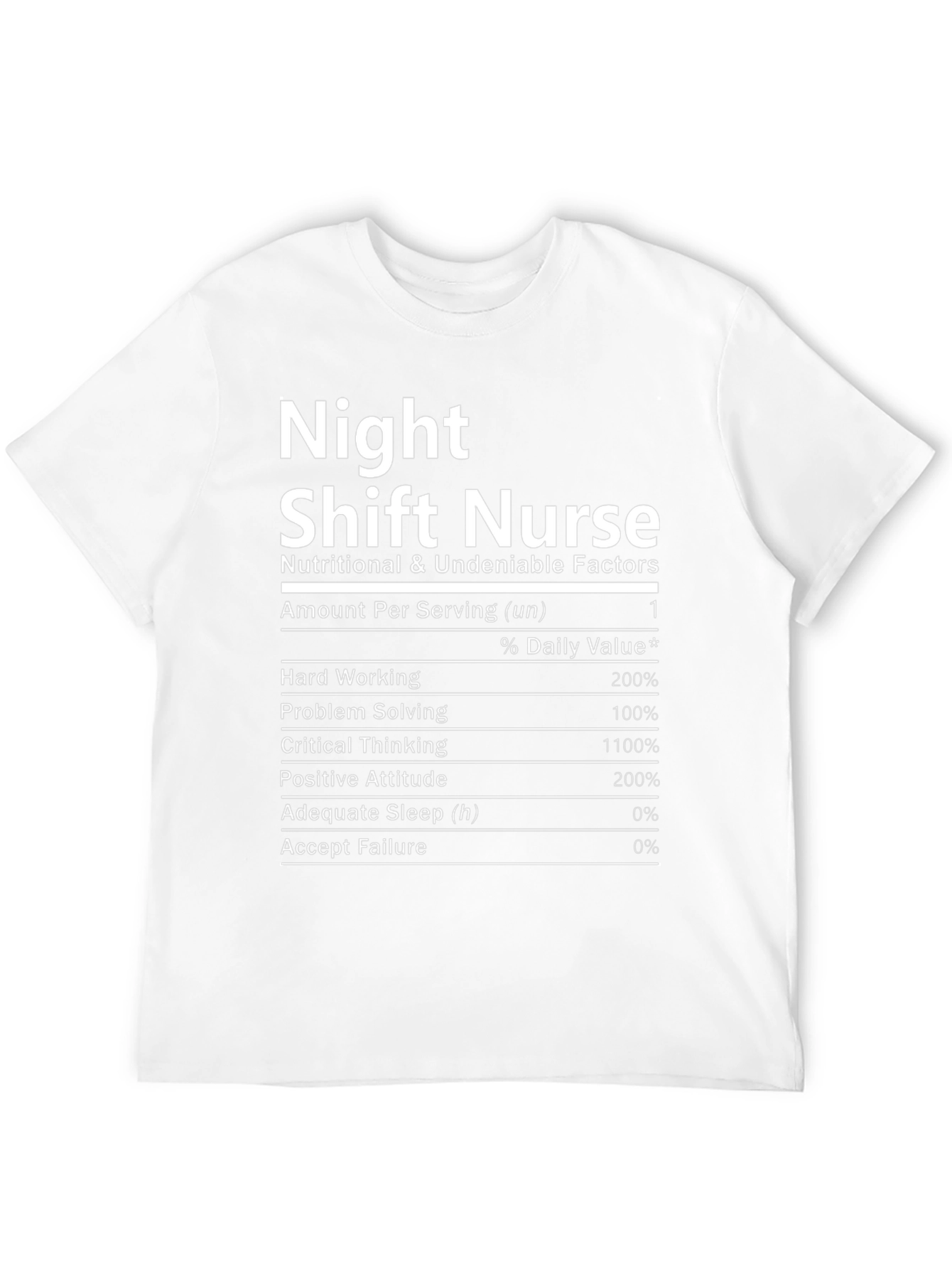Night Shift Nurse Nutrition Facts T-Shirt