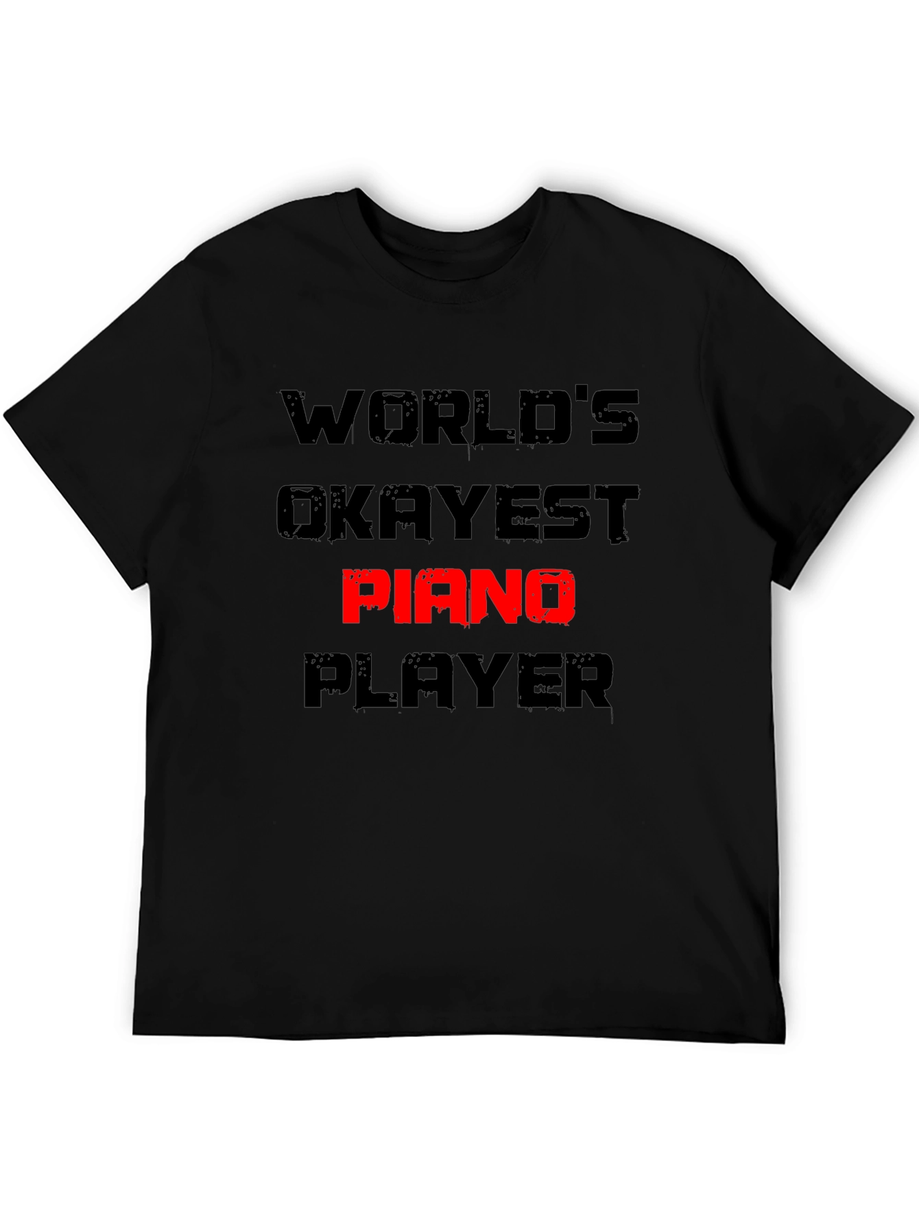 Worlds Okayest Piano Player T-Shirt Funny Musician Tee