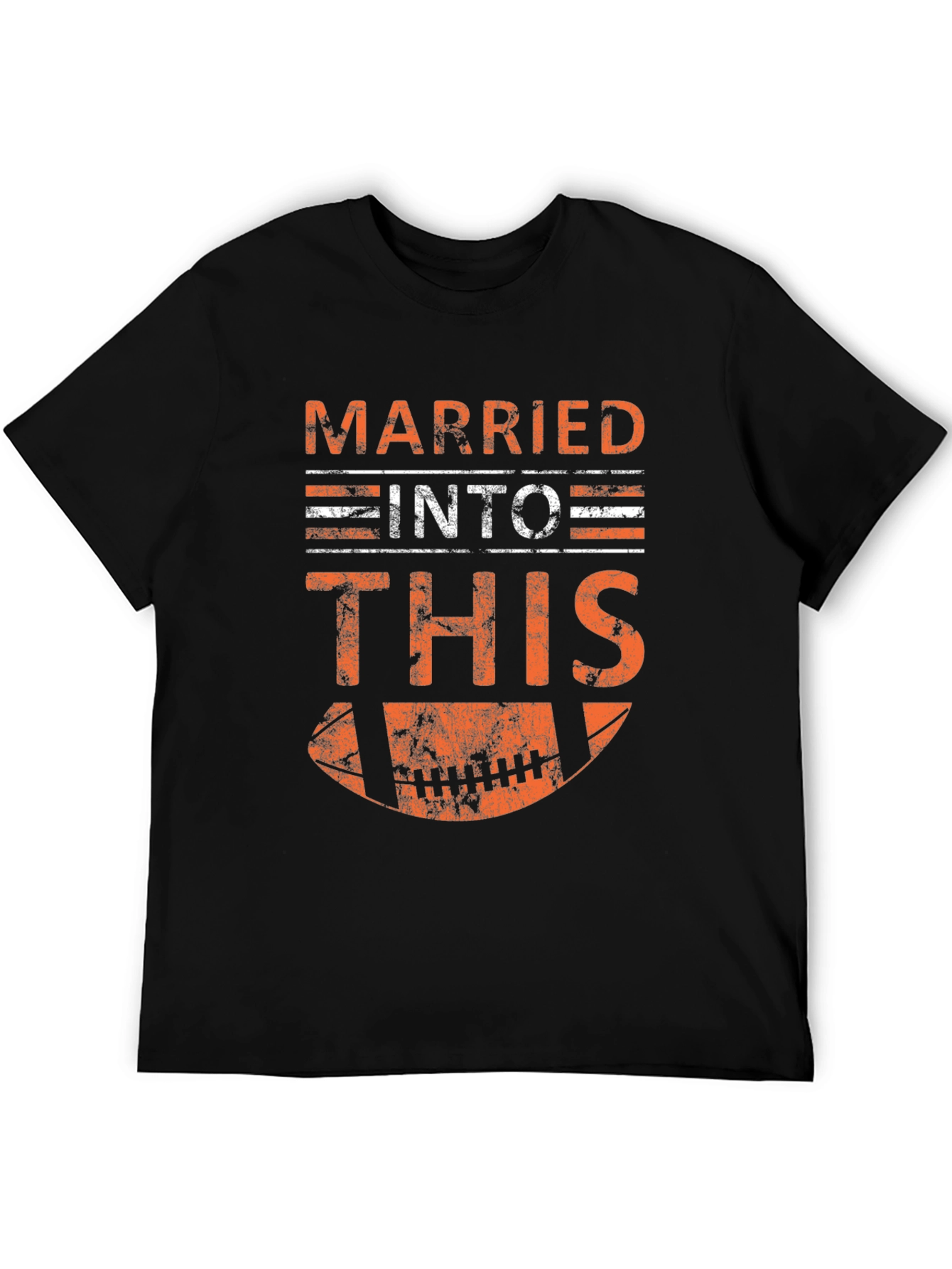 Married Into This Football T-Shirt
