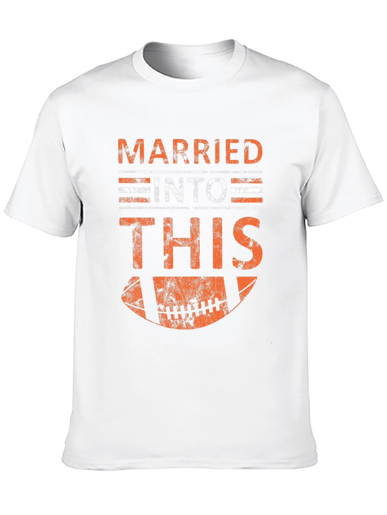 Married Into This Football T-Shirt