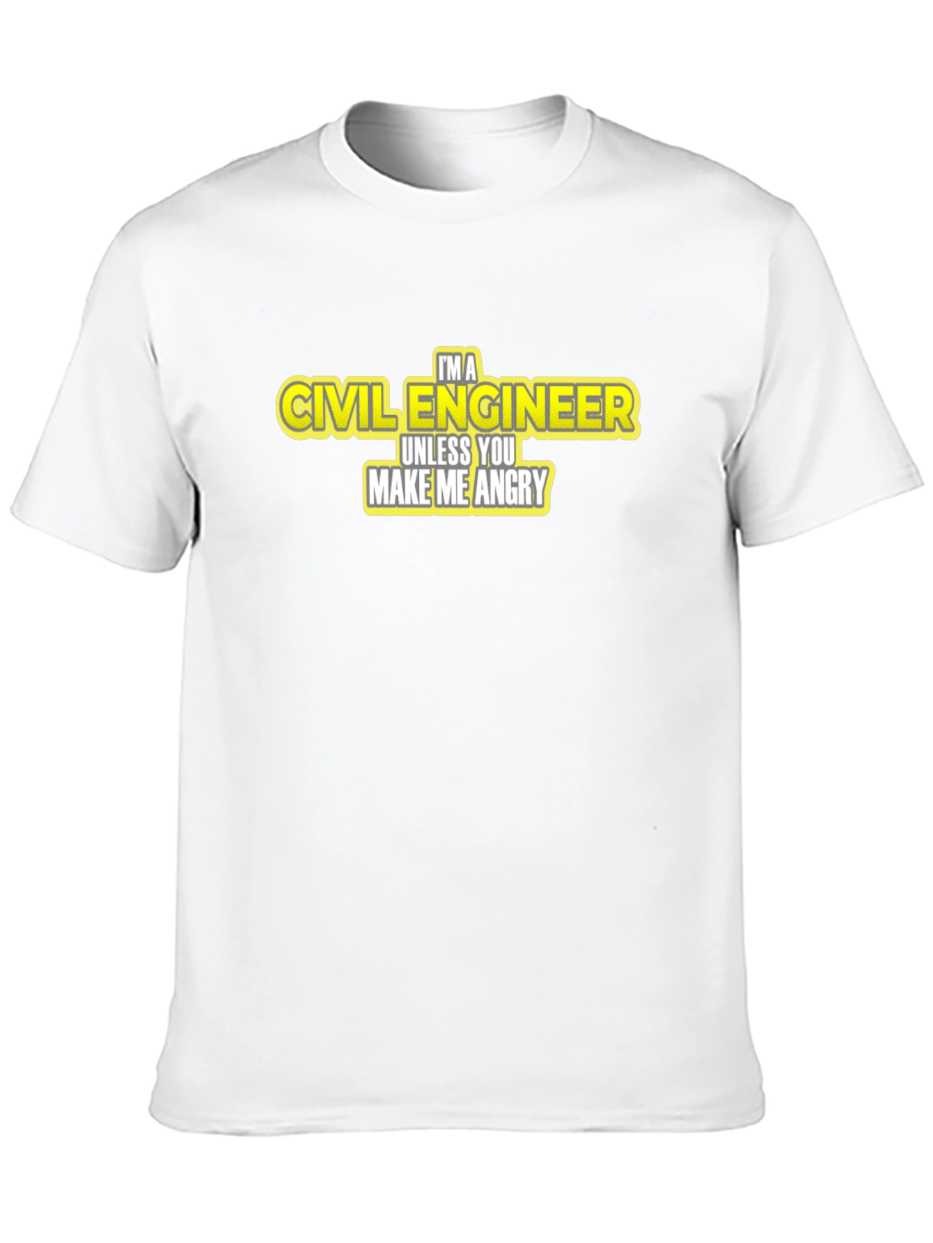 Civil Engineer Tee: Funny Angry Warning T-Shirt