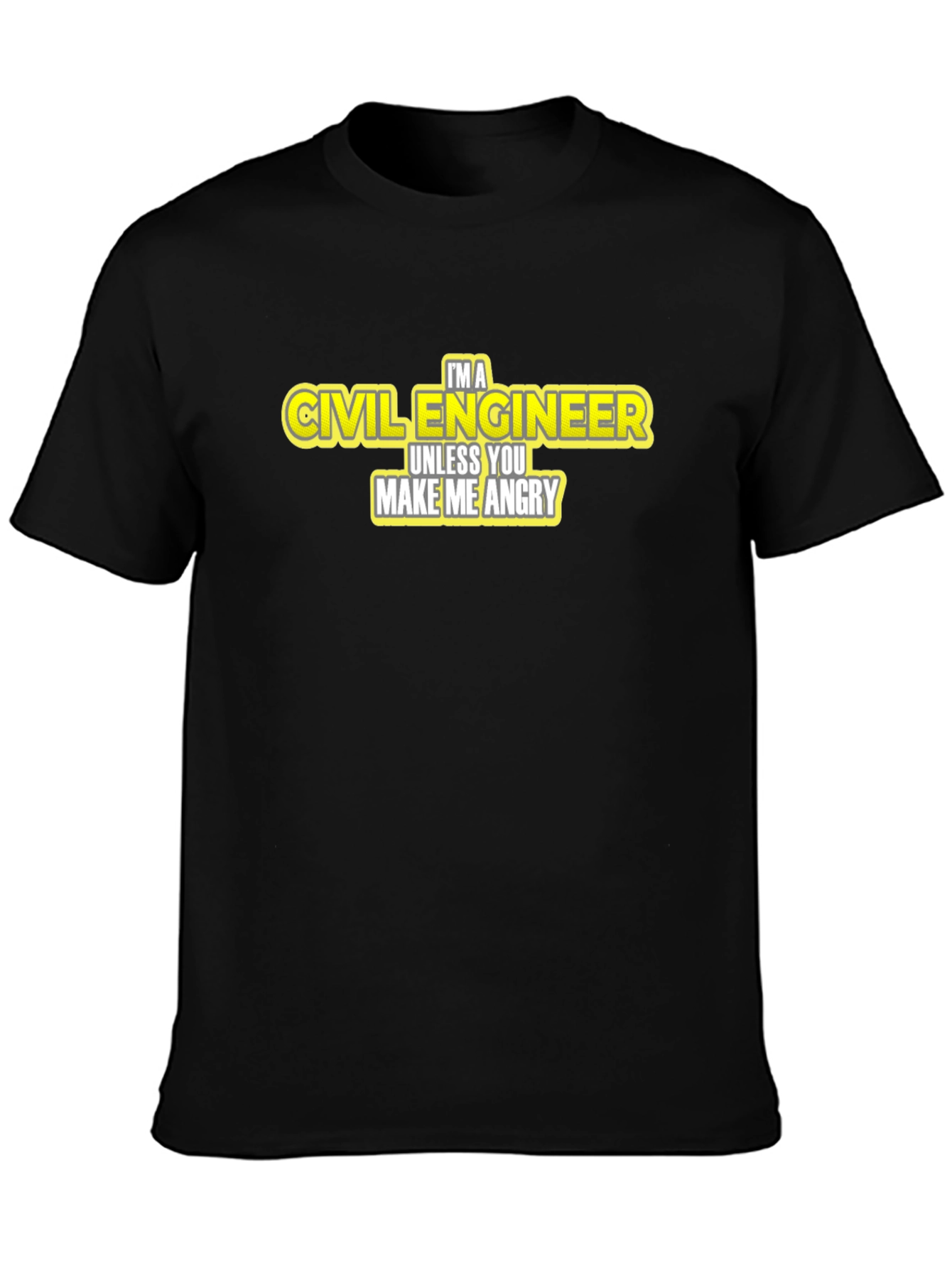 Civil Engineer Tee: Funny Angry Warning T-Shirt