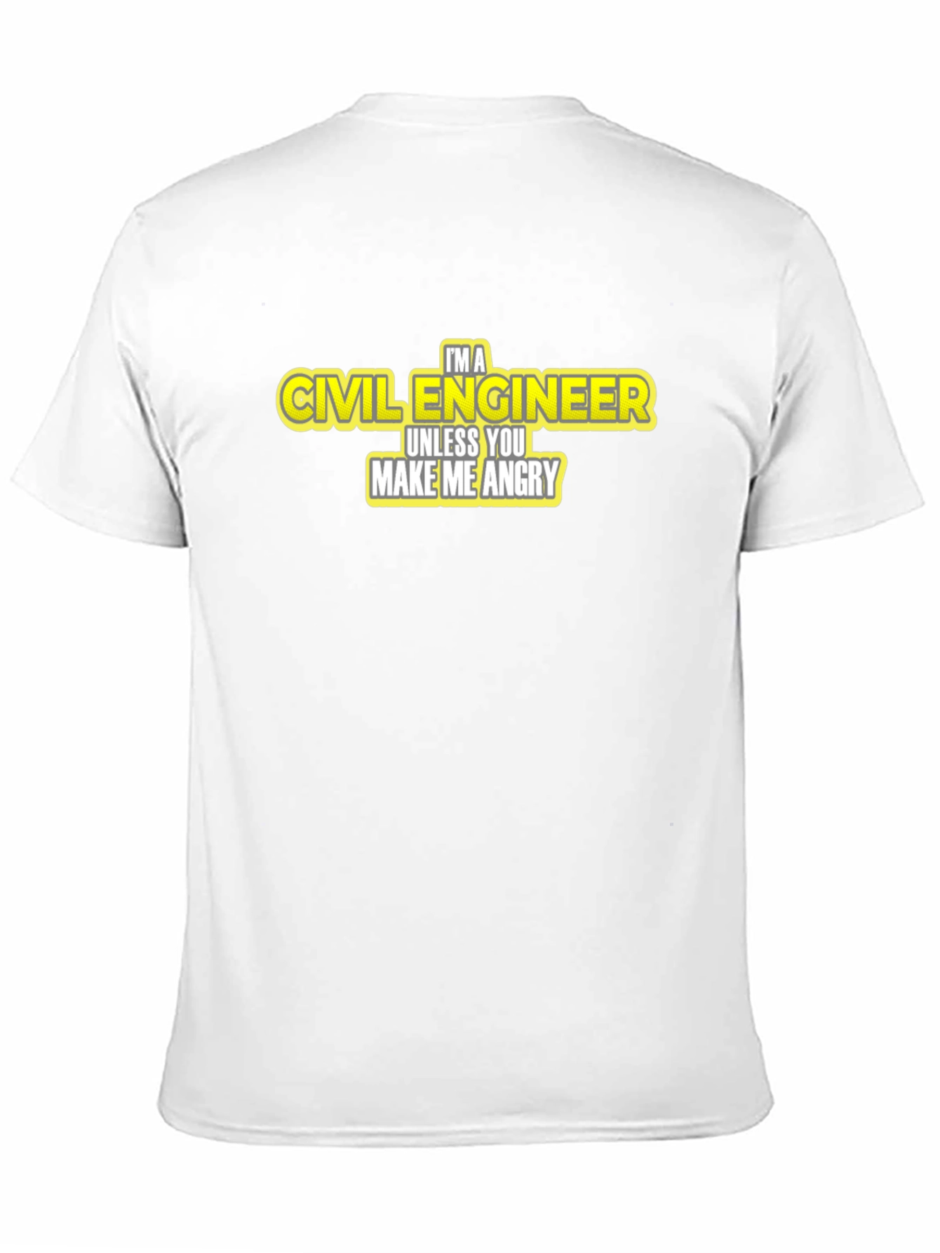 Civil Engineer Tee: Funny Angry Warning T-Shirt