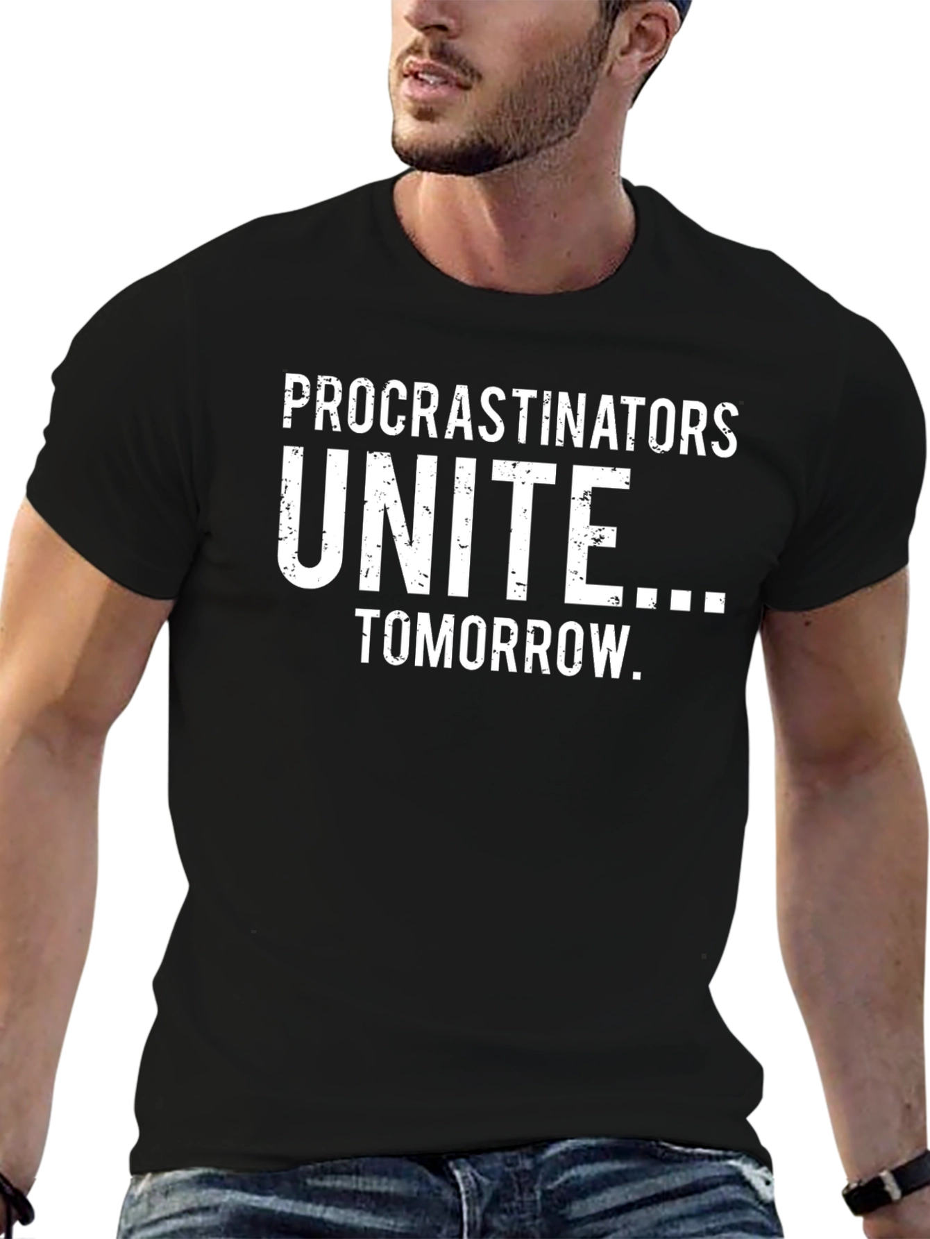 Procrastinators Unite Funny Graphic T-Shirt