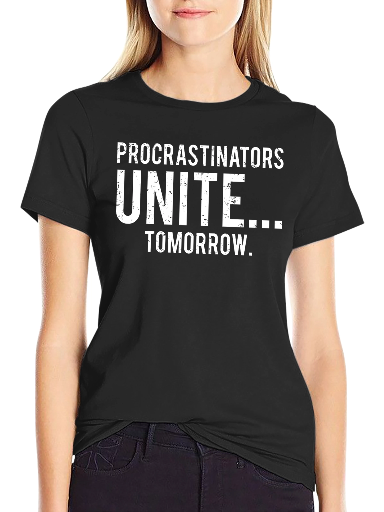 Procrastinators Unite Funny Graphic T-Shirt