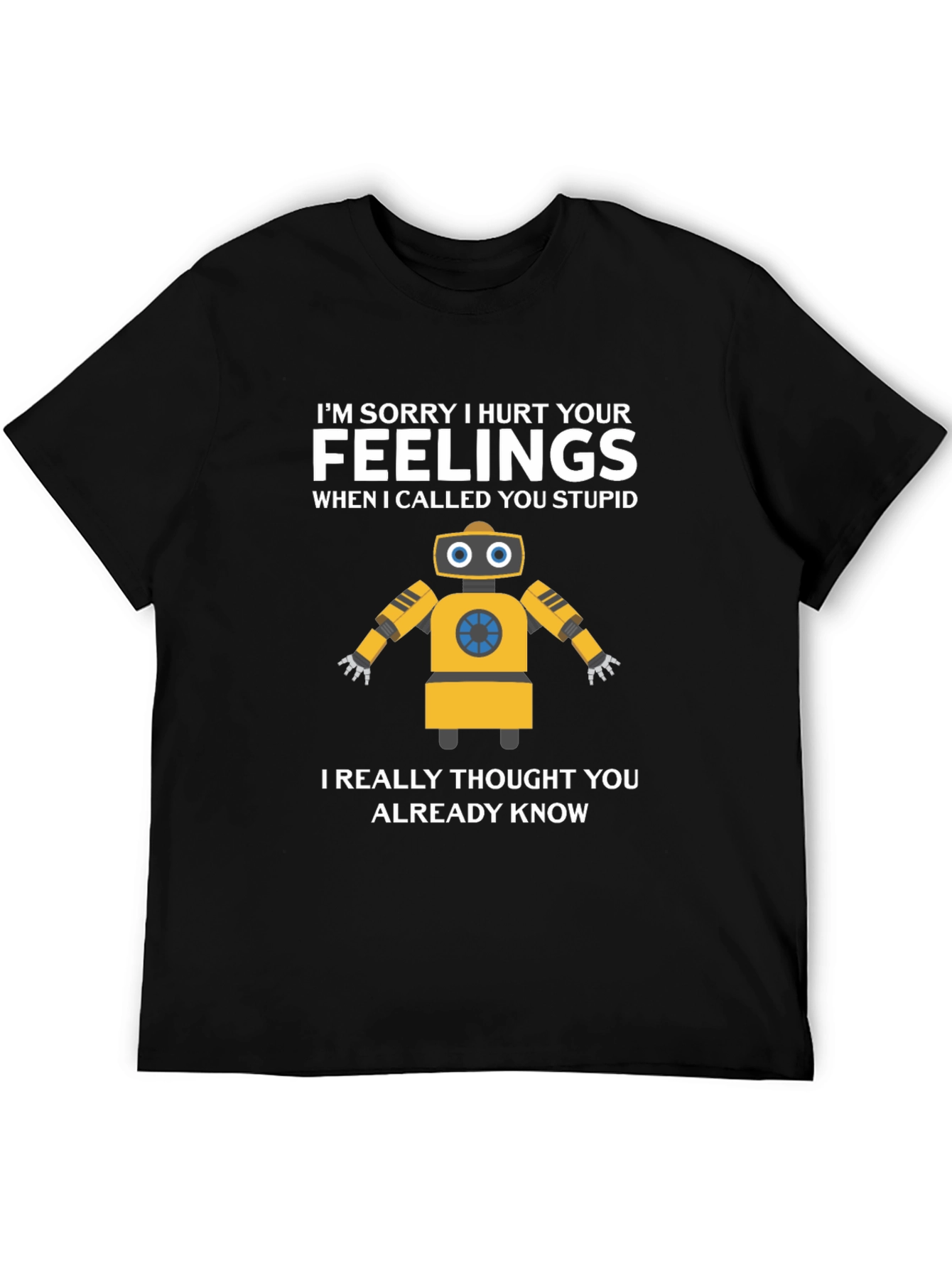 Funny Robot Apology Graphic T-Shirt