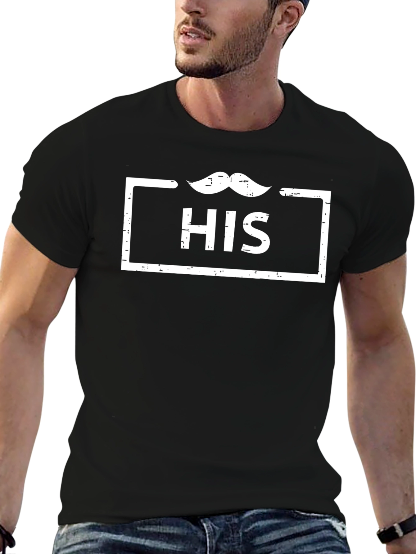 Funny His Moustache T-Shirt - Great Gift!