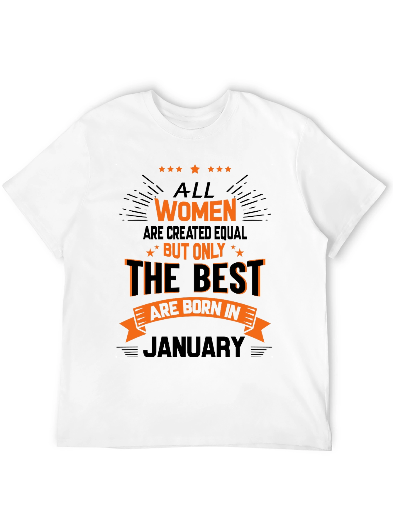 All Women Born in January T-Shirt