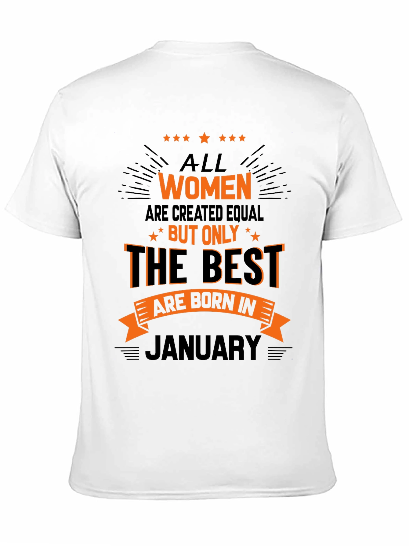 All Women Born in January T-Shirt