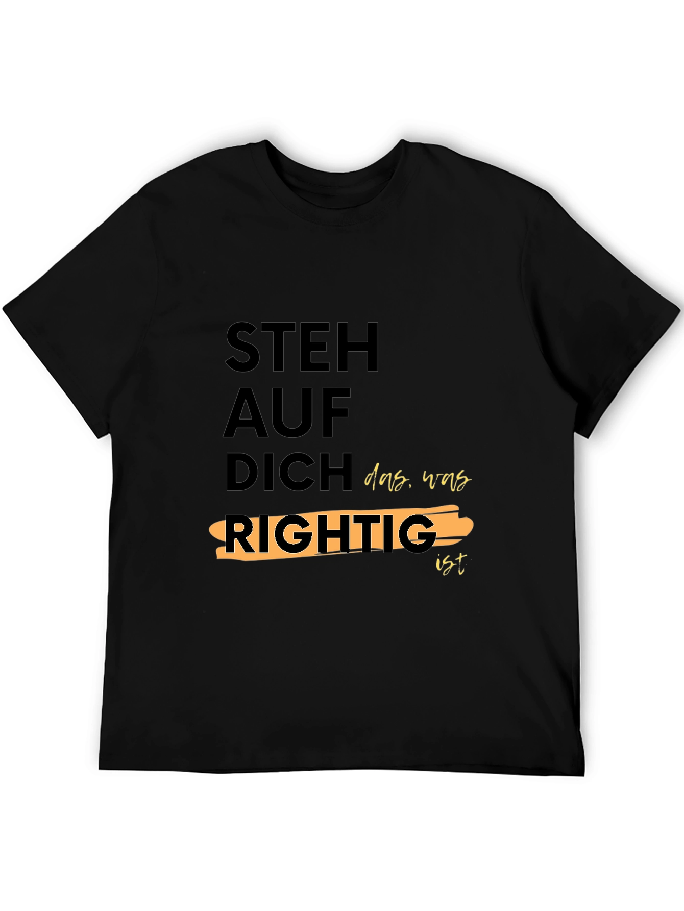 Steh Auf Dich Rightig Black Graphic T-Shirt