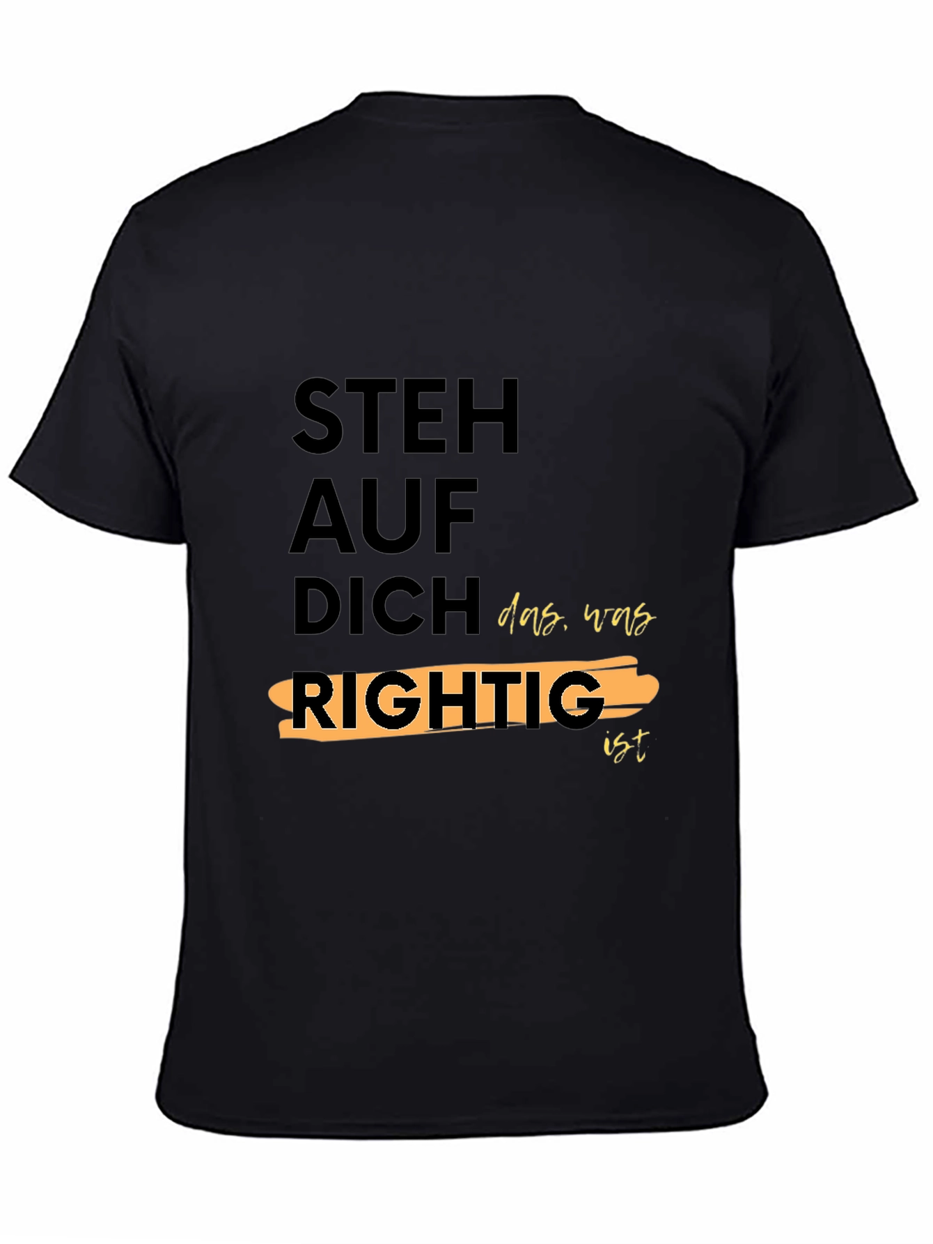 Steh Auf Dich Rightig Black Graphic T-Shirt