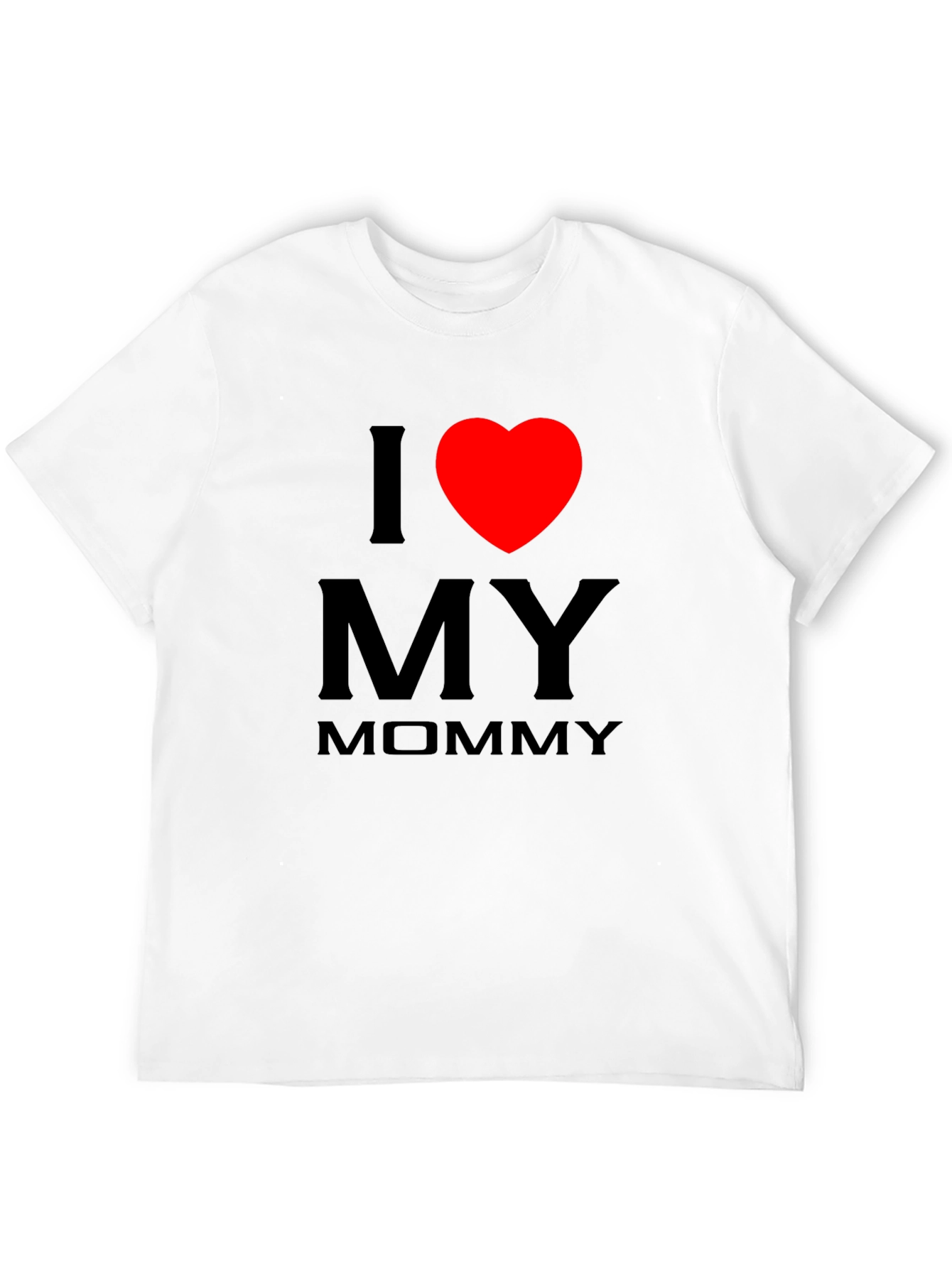 I Love My Mommy Black T-Shirt