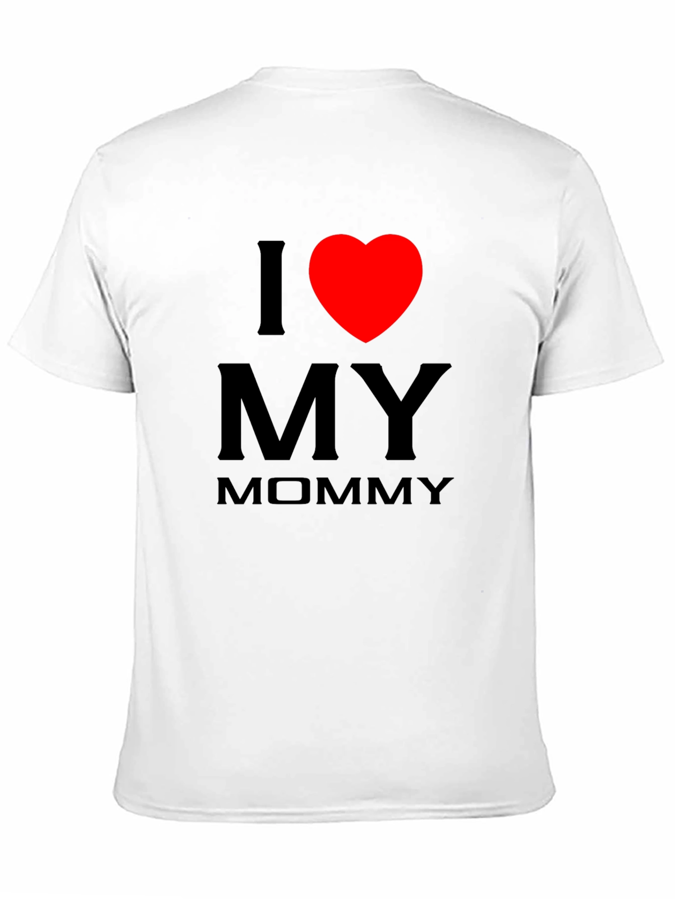 I Love My Mommy Black T-Shirt