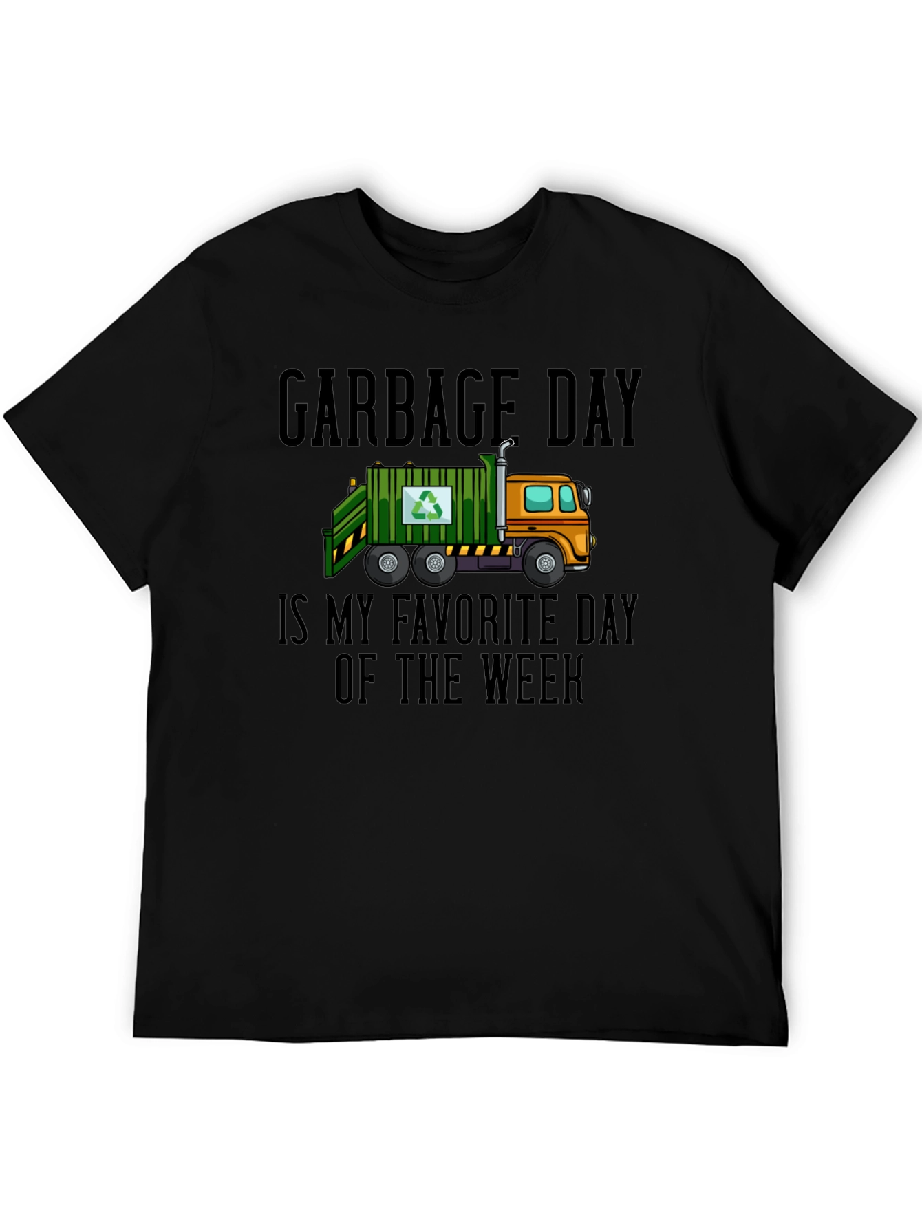 Garbage Day Favorite Day T-Shirt