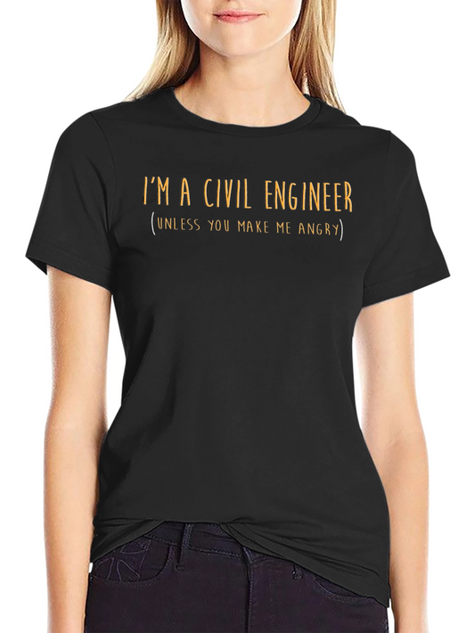 Civil Engineer T-Shirt - Funny Engineering Tee