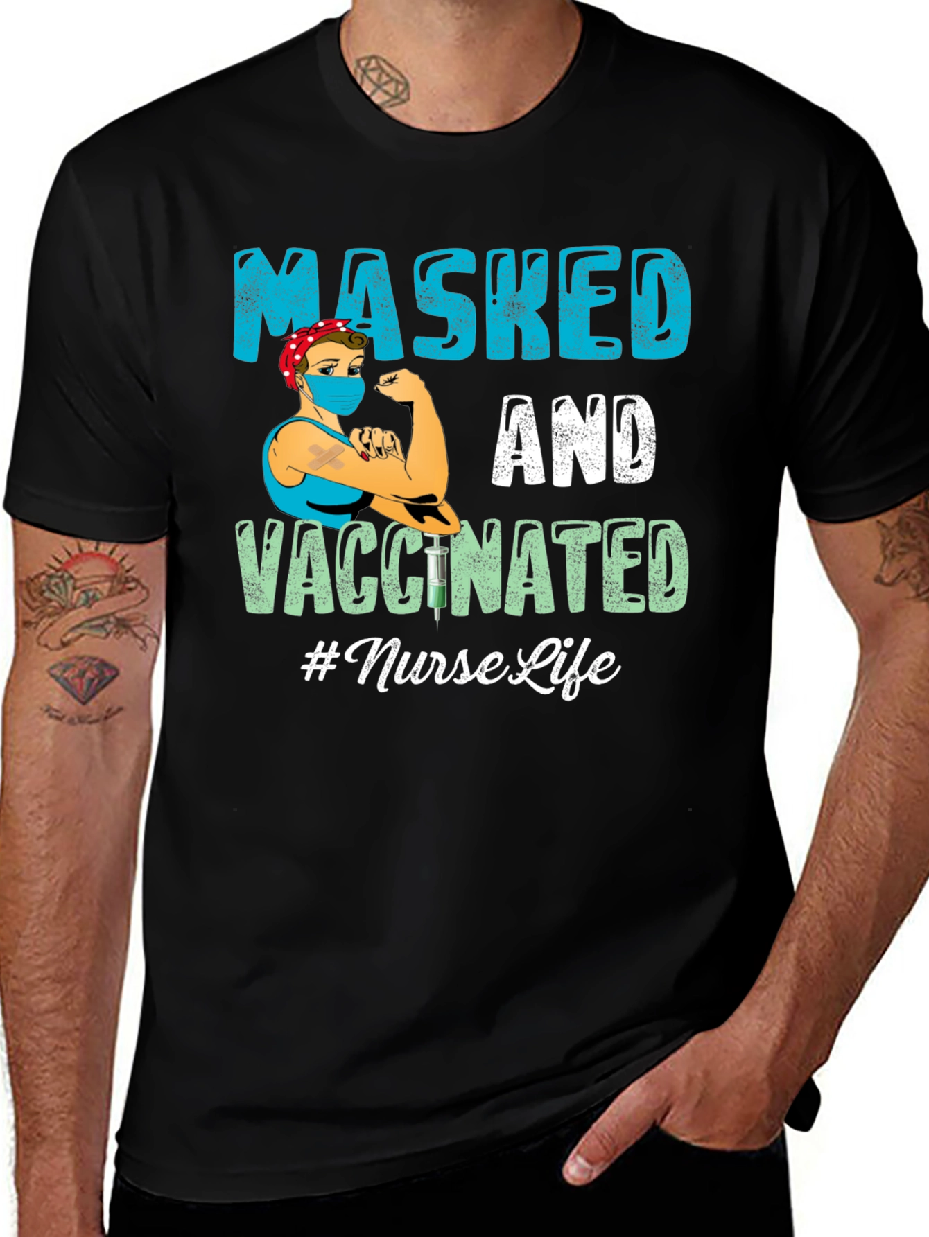 Masked and Vaccinated Nurse Life T-Shirt