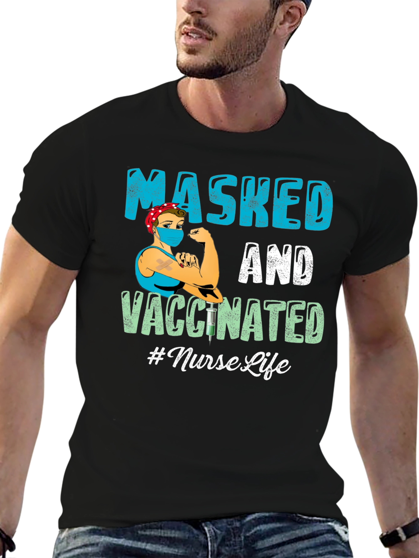 Masked and Vaccinated Nurse Life T-Shirt