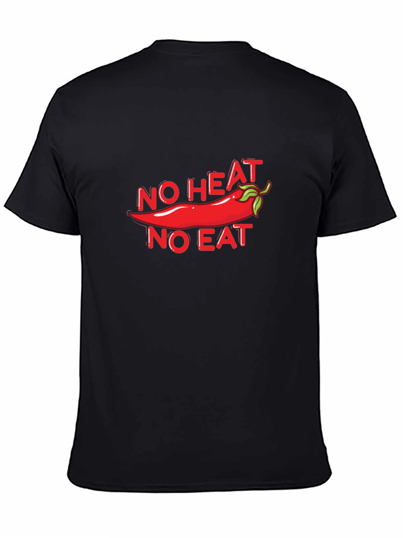 Spicy Food Lover T-Shirt - No Heat No Eat