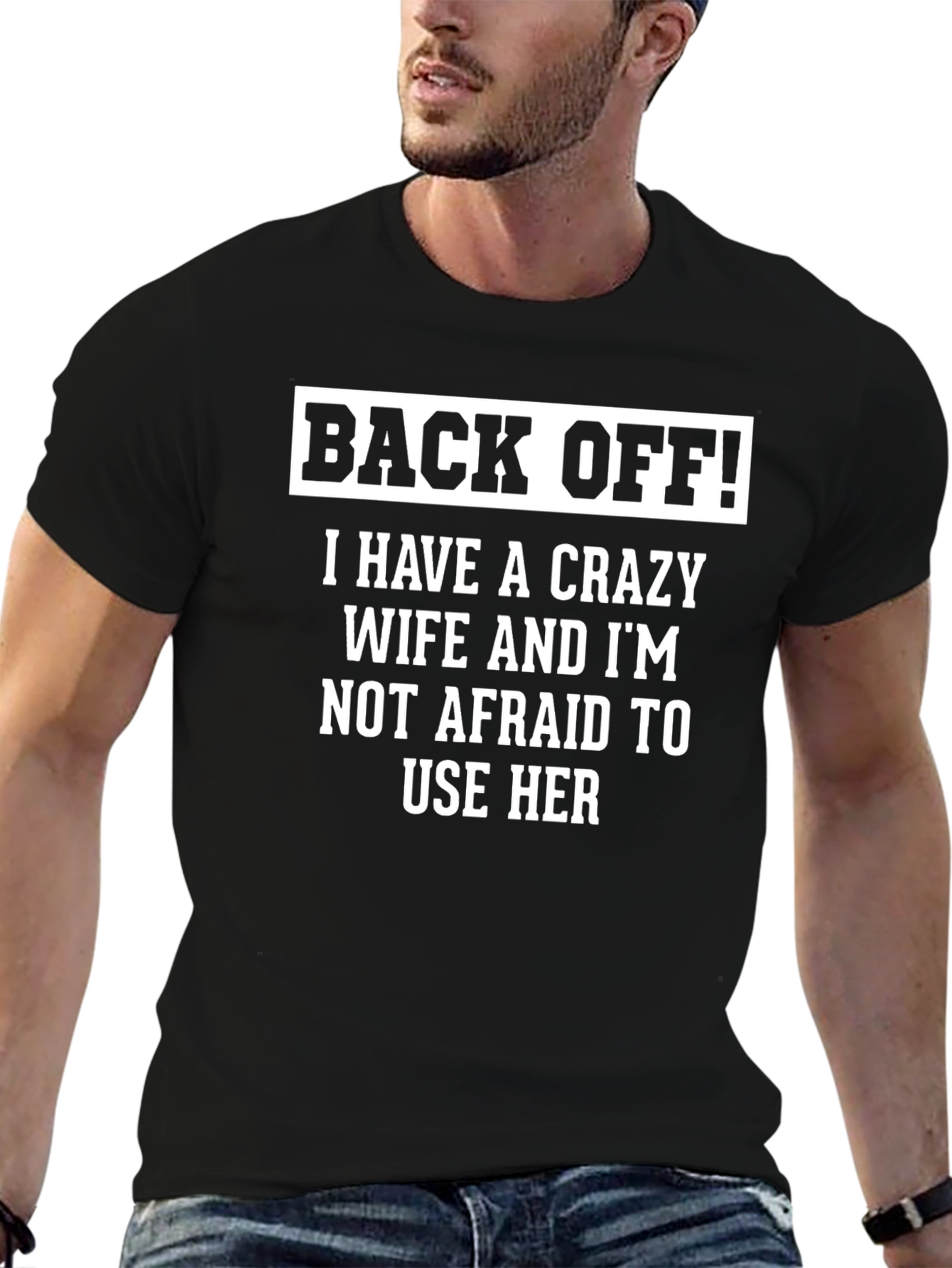 Funny Crazy Wife T-Shirt - Back Off Novelty Tee