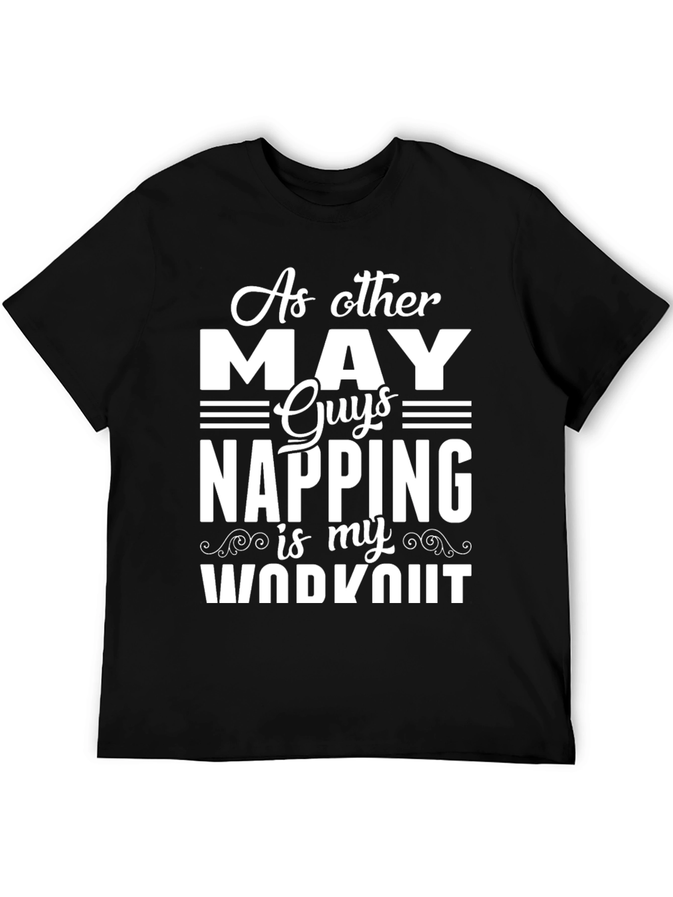 Napping is My Workout Funny T-Shirt