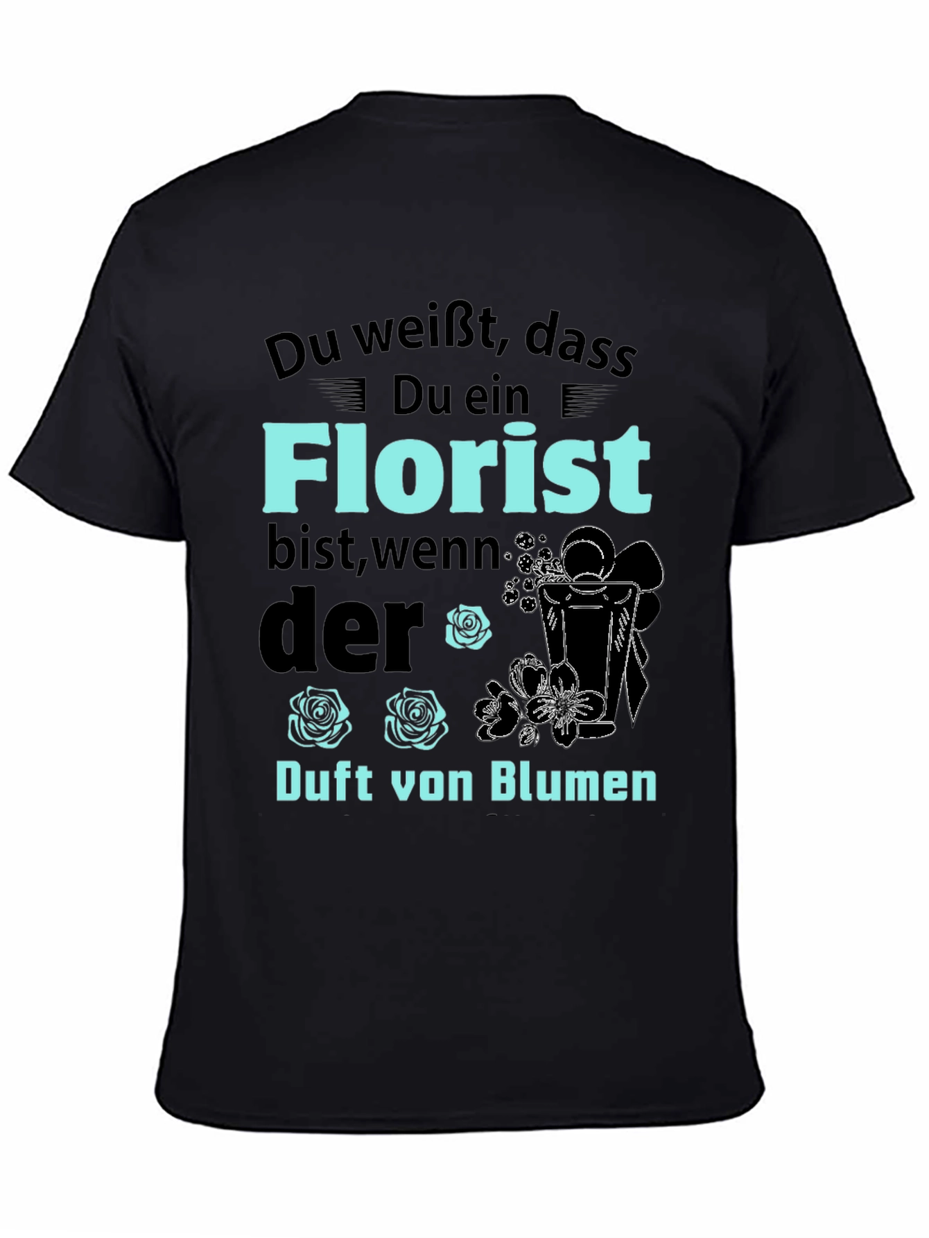 Florist T-Shirt: Funny Floral Design Tee