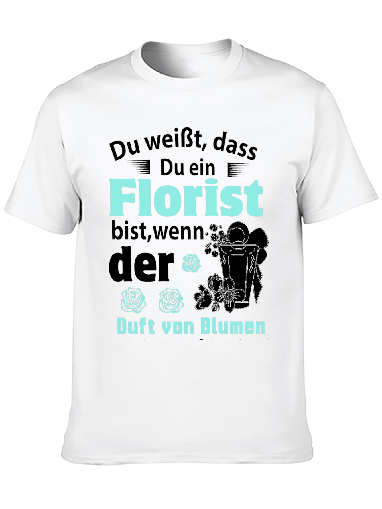 Florist T-Shirt: Funny Floral Design Tee