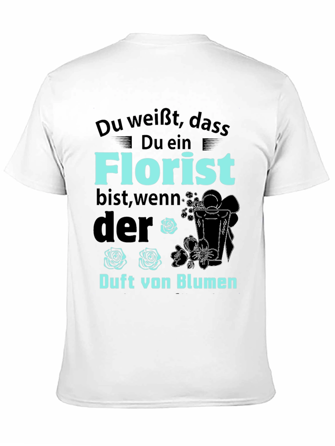 Florist T-Shirt: Funny Floral Design Tee