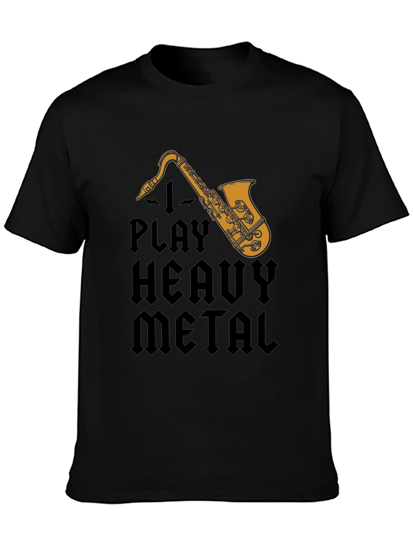 I Play Heavy Metal Saxophone Black T-Shirt