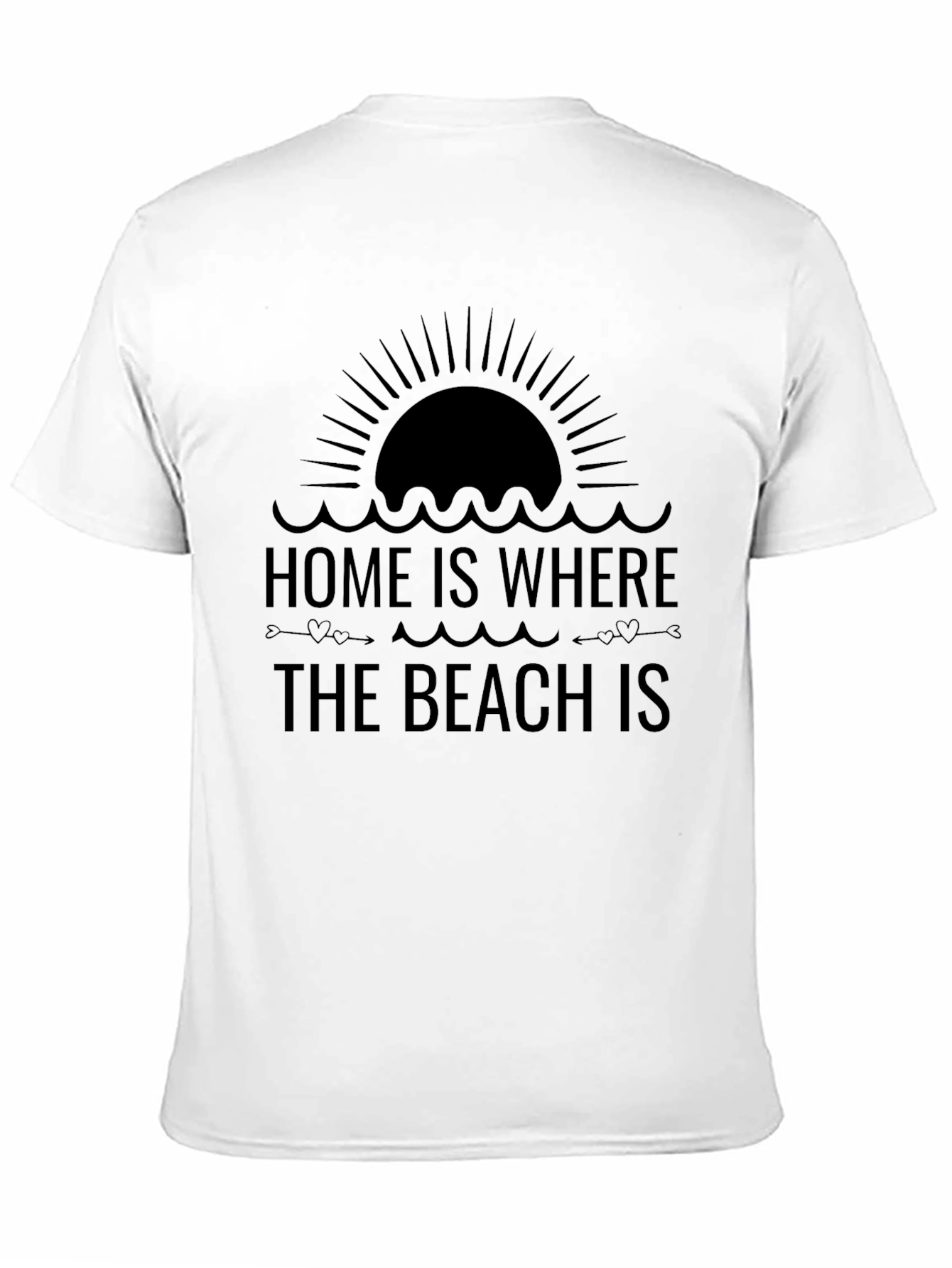 Home Is Where The Beach Is T-Shirt