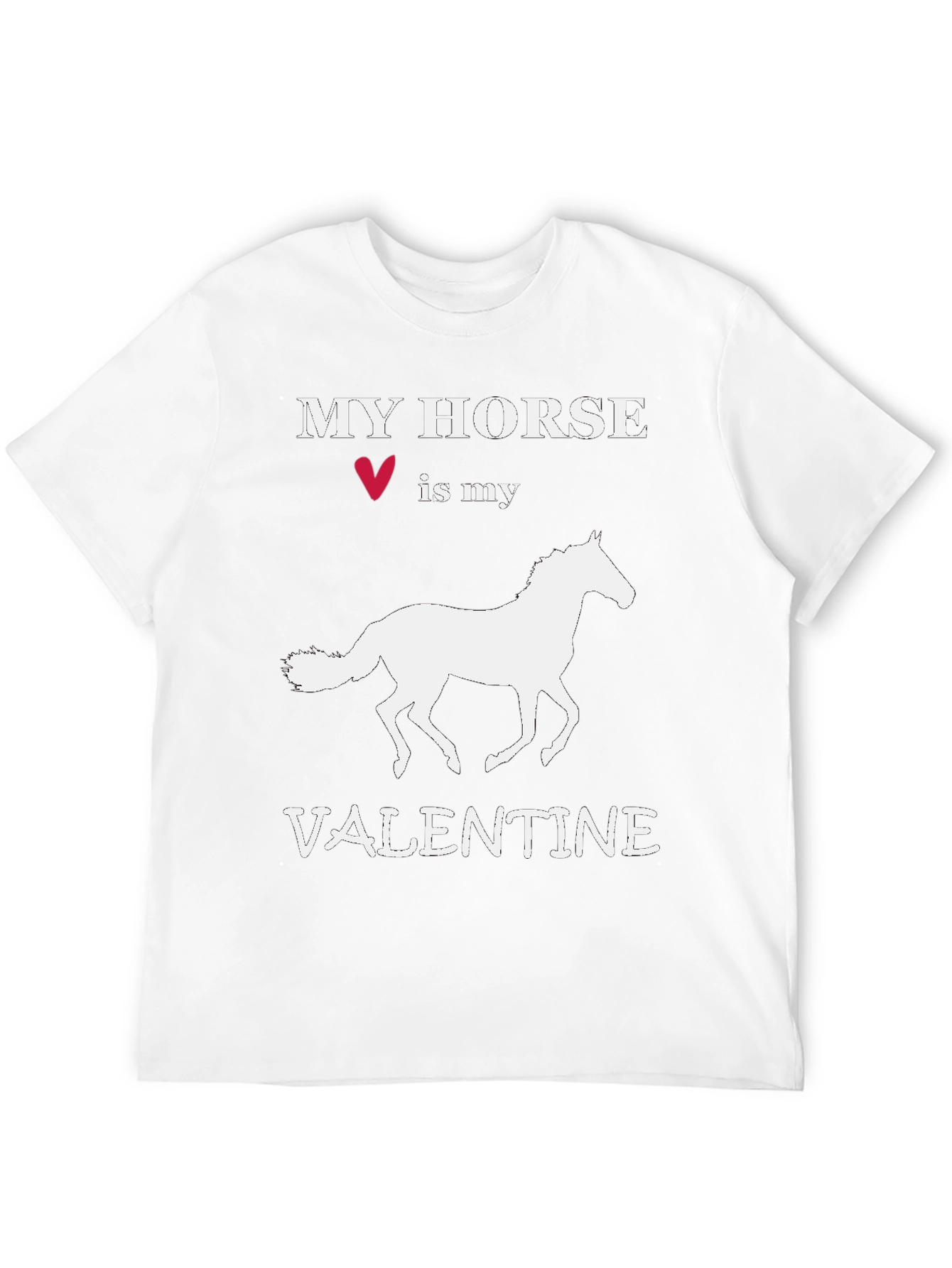 My Horse is My Valentine T-Shirt
