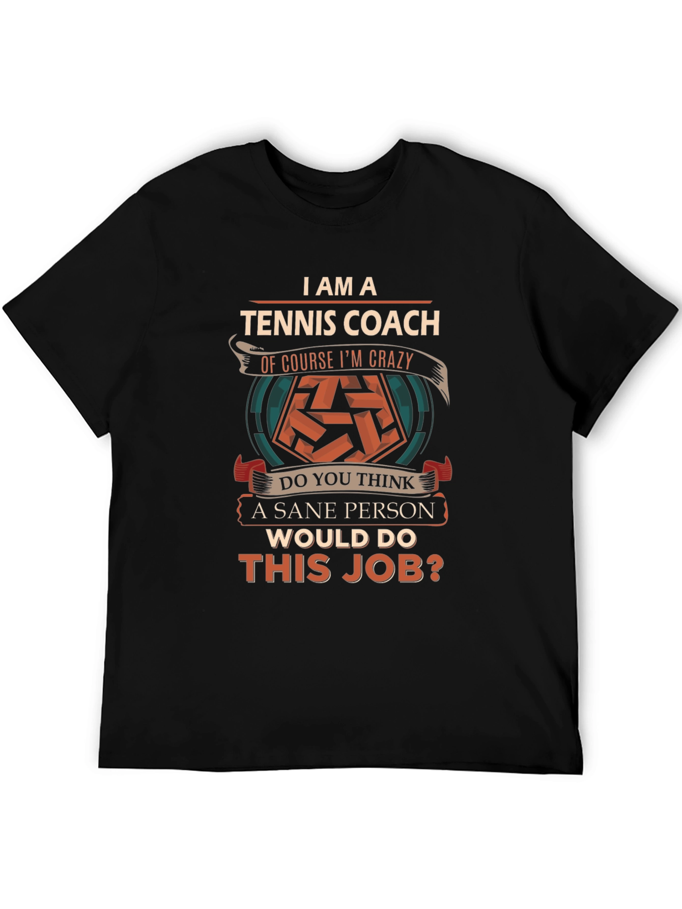 Tennis Coach T-Shirt - Crazy Tennis Lover Gift