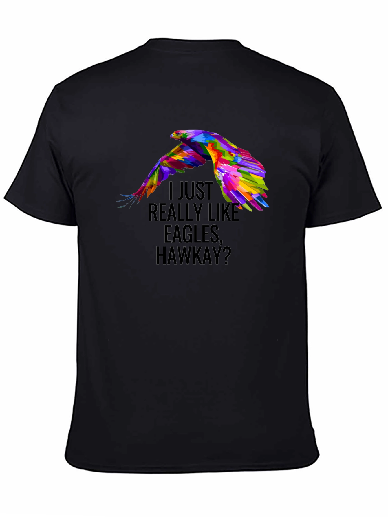 Eagles Hawk Funny Graphic Tee