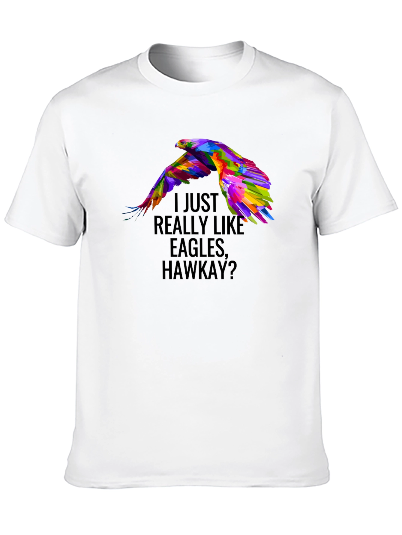 Eagles Hawk Funny Graphic Tee