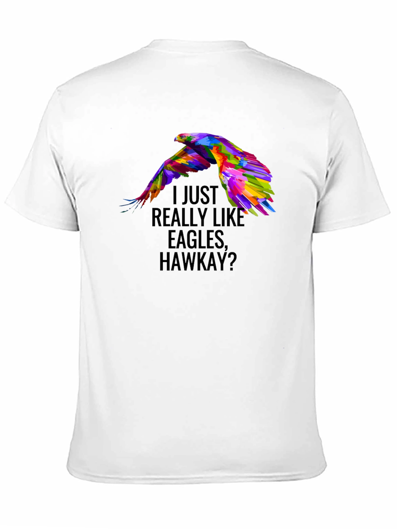 Eagles Hawk Funny Graphic Tee