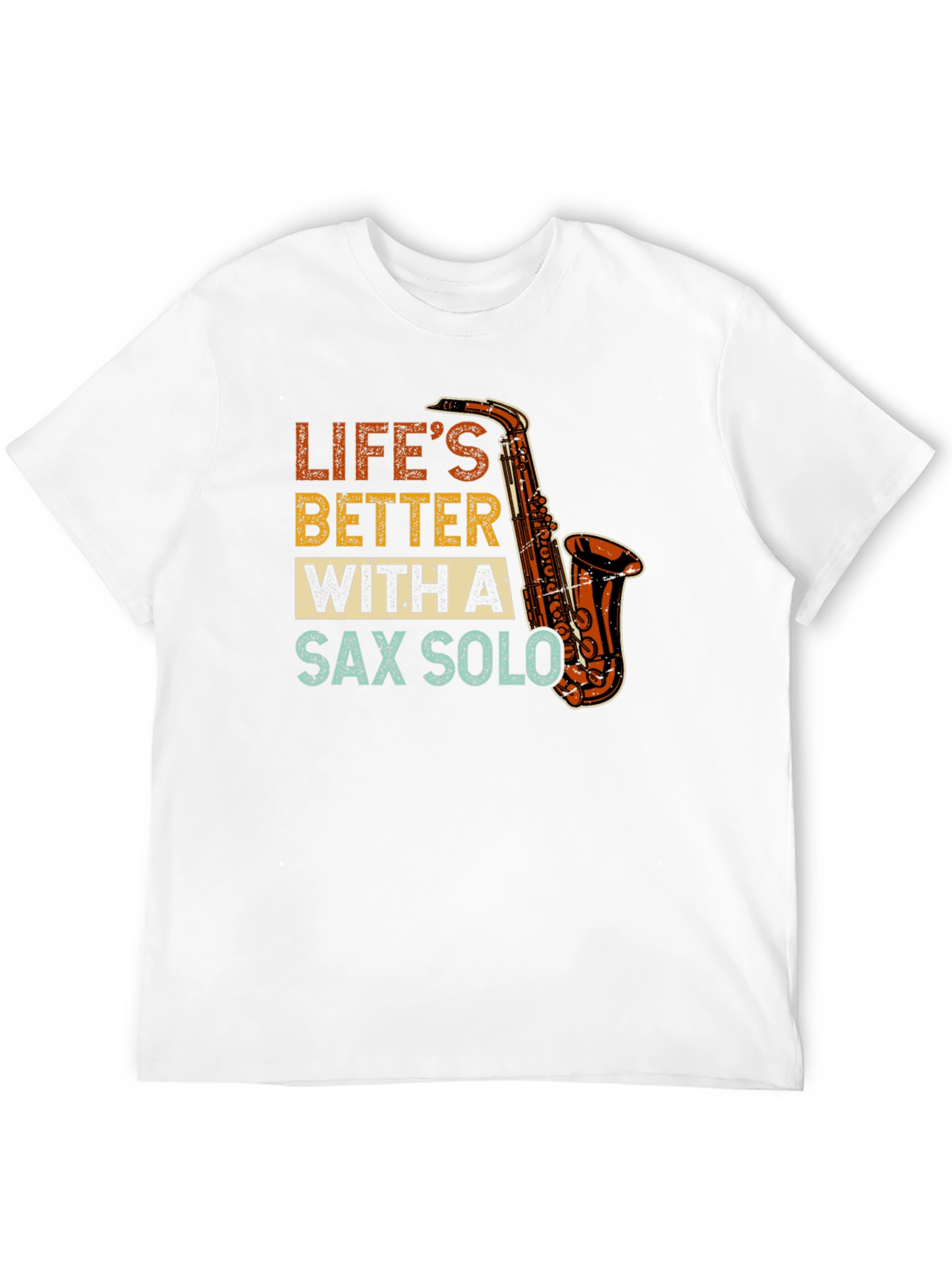 Lifes Better With Sax Solo Black T-Shirt
