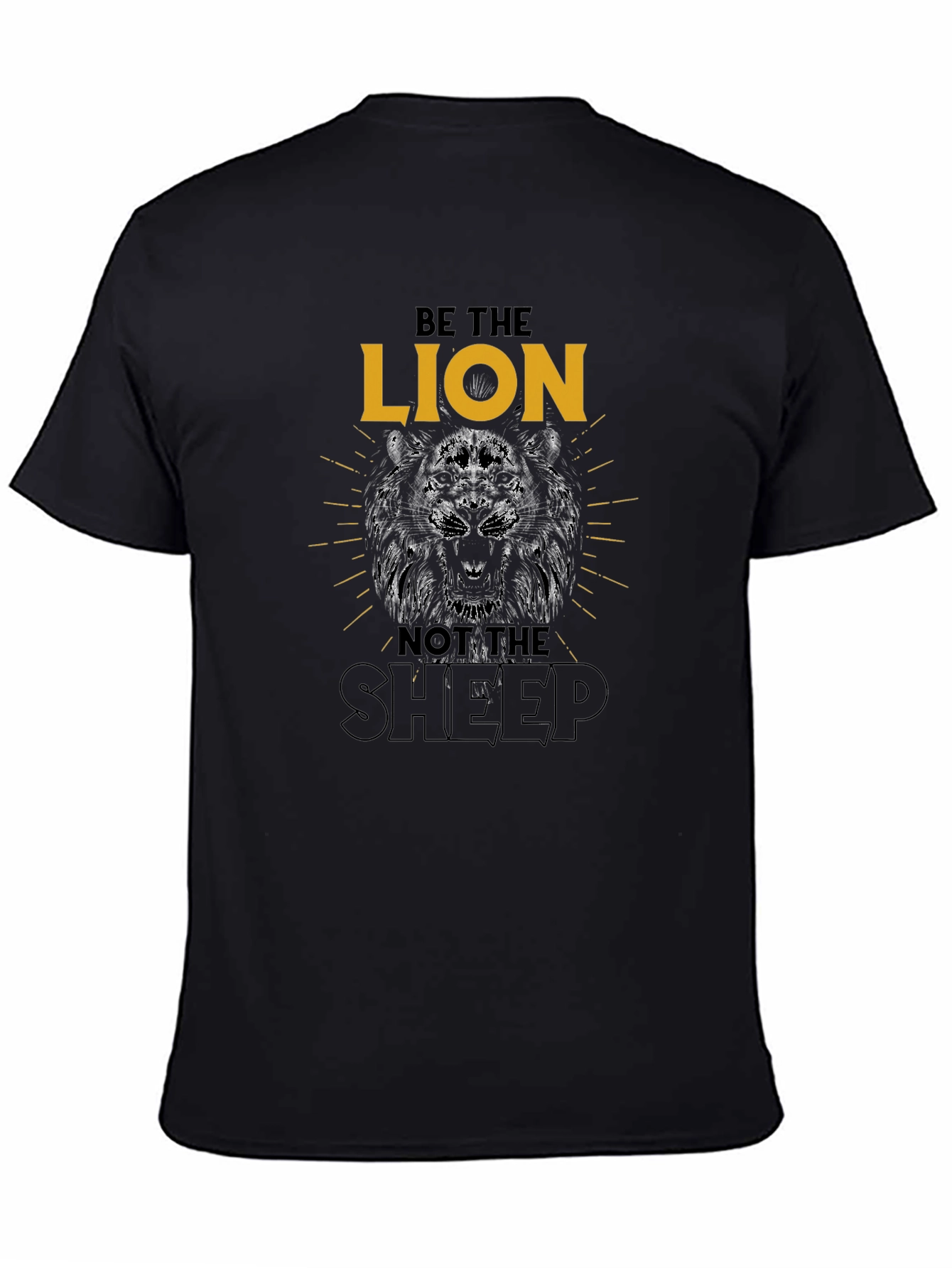 Be The Lion T-Shirt - Graphic Tee