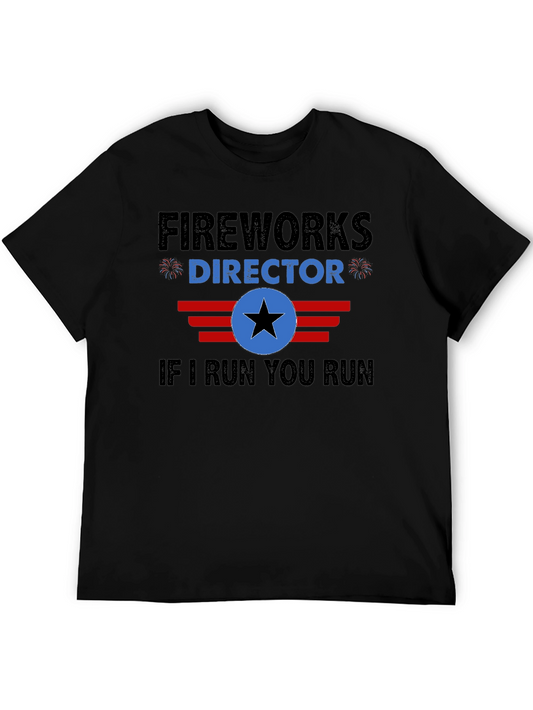 Fireworks Director T-Shirt - Funny 4th of July Tee