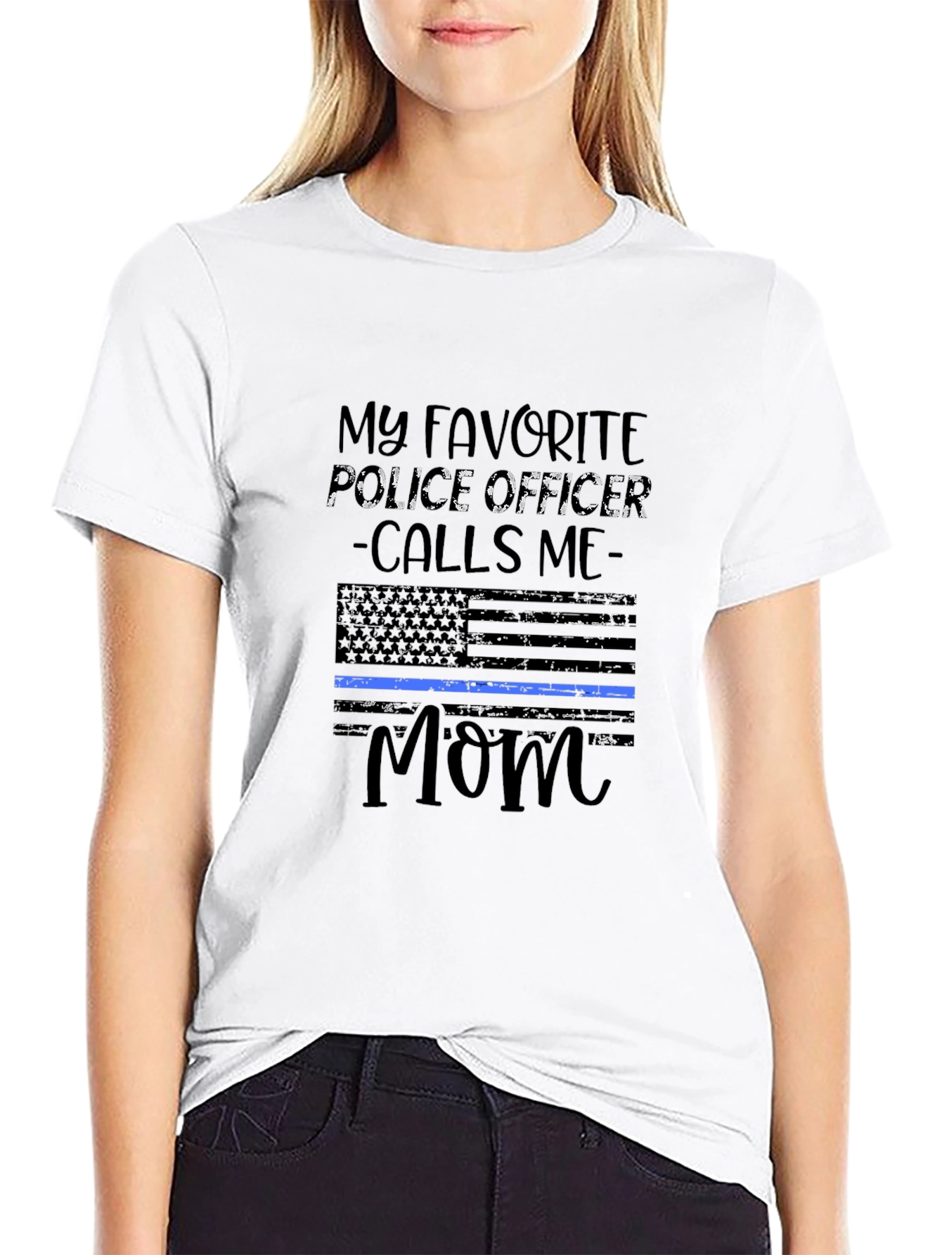 My Favorite Police Officer Calls Me Mom T-Shirt