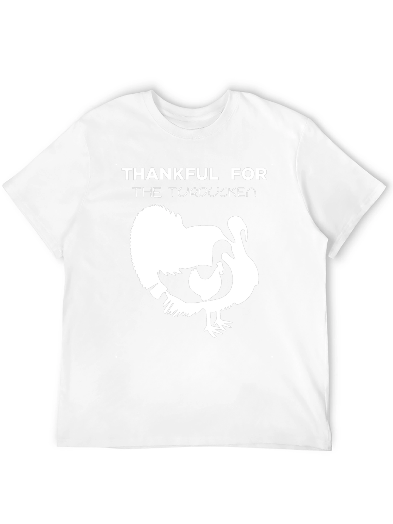 Thankful For The Turducken T-Shirt