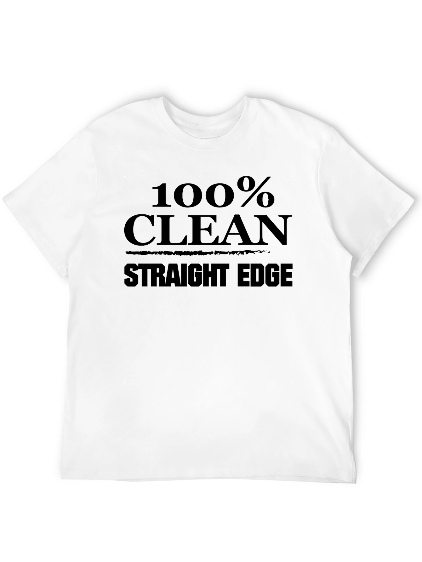 100% Clean Straight Edge Black T-Shirt