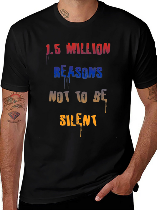 1.5 Million Reasons T-Shirt - Statement Tee