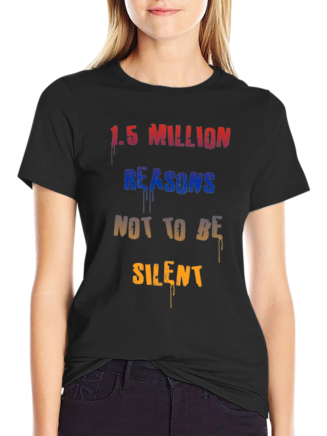 1.5 Million Reasons T-Shirt - Statement Tee