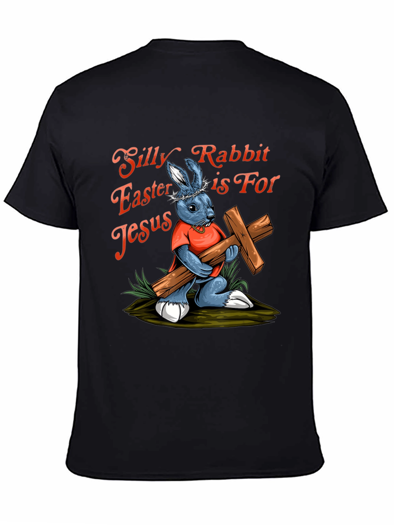 Silly Rabbit Easter Jesus T-Shirt