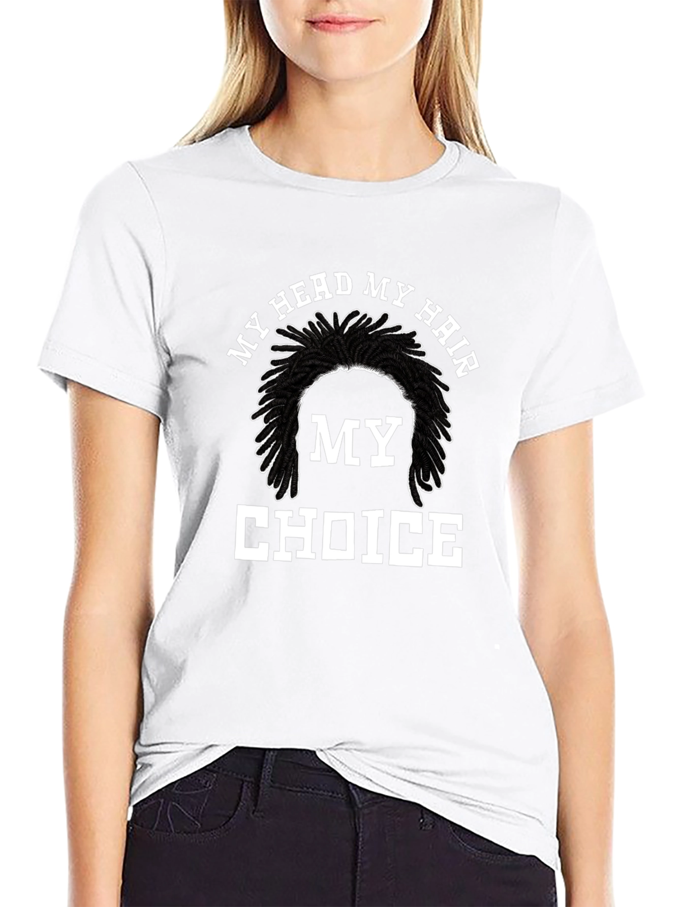 My Hair My Head My Choice T-Shirt