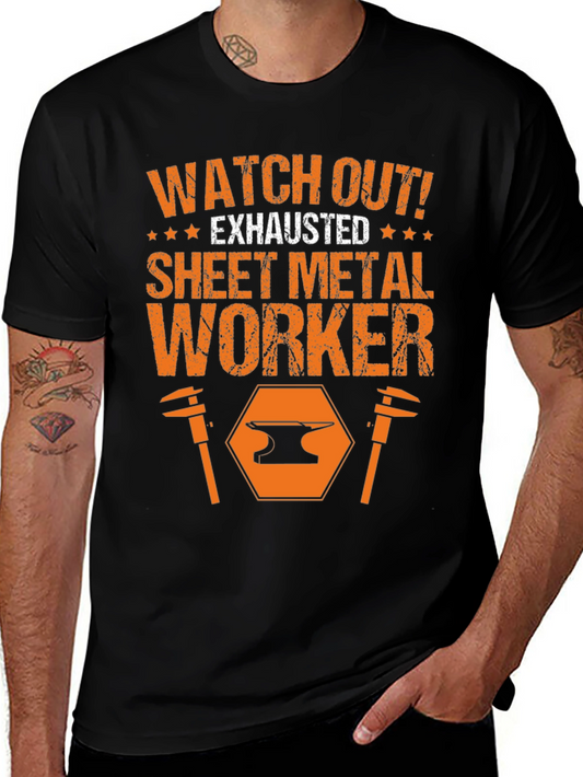 Exhausted Sheet Metal Worker T-Shirt