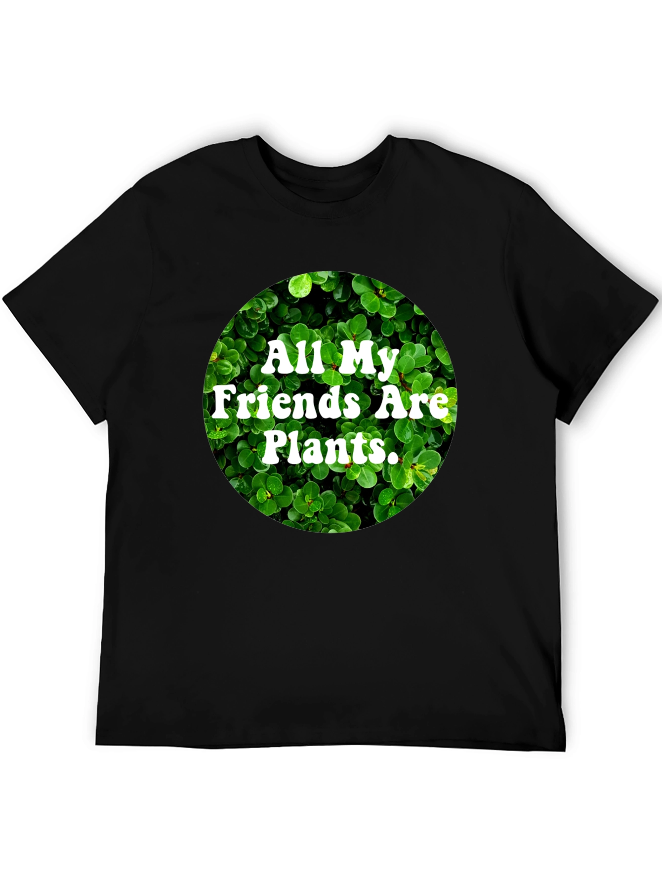 Plant Lover T-Shirt - All My Friends Are Plants